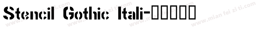 Stencil Gothic Itali字体转换